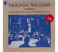 Vaughan Williams Conducts Vaughan Williams Symphony No 4. + Walton Conducts Walton. VINYL LP. VG+/VG