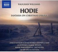 Vaughan Williams, R. - Hodie (Christmas Cantata) / Fantasia on Christmas [New CD