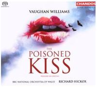 Vaughan Williams, R. - Poisoned Kiss (Hybrid) [New SACD]