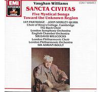 Vaughan Williams: Sancta Civitas / Five Mystical Songs / Toward The Unknown Region