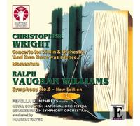 Vaughan Williams: Symphony 5; Wright: Momentum, Violin Concerto by Fenella Humphreys