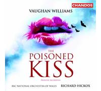 Vaughan Williams – The Poisoned Kiss – NAXOS