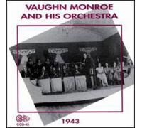 Vaughn Monroe - And His Orchestra 1943 [European Import]