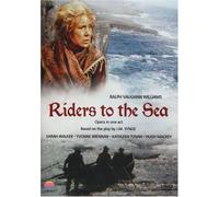 Vaughn Williams - Ralph Vaughan Williams - Riders To The Sea [DVD] [2008]