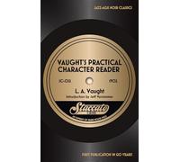 Vaught’s Practical Character Reader