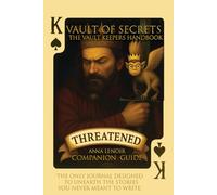 Vault of Secrets: The Vault Keeper’s Handbook Companion Guide (Deal...Wit Hit)