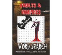 Vaults & Vampires Word Search Puzzle Book: Word Seaches with Easy to Read Print about Vaults & Vampires, Spooky Words, Vampire Features and More | 6x9 ... for Vacation, Halloween, and Free Time