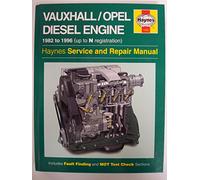 Haynes Vauxhall/Opel 1.5, 1.6 & 1.7 Litre Diesel Engine (82-96) Up To N
