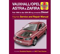 Vauxhall/Opel Astra & Zafira Diesel (Feb 98 - Apr 04) Haynes Repair Manual