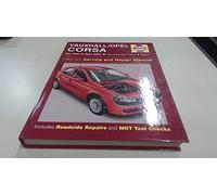 Vauxhall/Opel Corsa Petrol and Diesel Service and Repair Manual: Oct 2000 to Sept 2003 (Haynes Service and Repair Manuals)