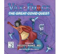 Vax-Force: The Great COVID Quest