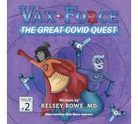 Vax-Force: The Great COVID Quest