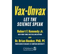 Vax-Unvax : Let the Science Speak