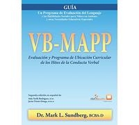 VB-MAPP, Evaluación y Programa de Ubicación Curricular de los Hitos de la Conducta Verbal: Guía: Guía