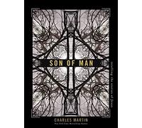 Son of Man: Retelling the Stories of Jesus