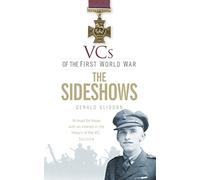 VCs of the First World War: The Sideshows
