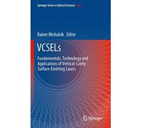 VCSELs: Fundamentals, Technology & Applications - Springer Series 166 - Springer Verlag