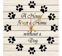 Vdenvileye Dog Theme Wall Clock - Paw Print Design Wall Art - House Is Not A Home Without A Dog - Dogs Lover Gift Pet Home Decor 30x30 CM Square Wooden Clocks Silent Non-tick Battery Powered