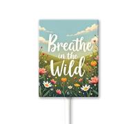 Vdenvileye Garden Decor for Outside, Breathe In The Wild Decorative Garden Stakes for Spring Decorations,Yard Sign Art Stakes for Outdoor Lawn Backyard Porch 8x12Inch