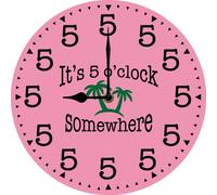 Vdenvileye Its 5 O'Clock Somewhere Wall Clock 25cm Wooden Round Modern Art Clock Silent Non-Tick Battery Powered for Farmhouse Living Room Bedroom Office Kitchen Wall Decor (Pink)