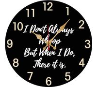 Vdenvileye Sarcastic Wall Clock I Don't Always Whoop - Funny Office Clock Desk Decor Novelty Gift 30x30 CM Silent Non Ticking Battery Operated Kitchen Man Cave