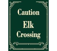 Vdenvileye Slow Down - Caution Elk Crossing Sign, Durable Aluminum, 8x12 Inches, Rust-Resistant, Easy to Install, Ideal for Streets, Driveways, Wall Art, and Outdoor Decor