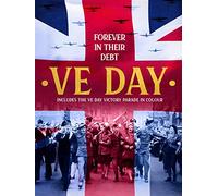 VE Day - Forever In Their Debt