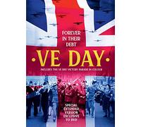 VE Day: Forever In Their Debt