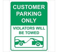 VE089 Vehicle Sign CUSTOMER PARKING ONLY VIOLATORS WILL BE TOWED 450mm x 600mm 3MM STANDARD FOAMEX FOAMBOARD