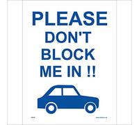 VE147 Vehicle Sign Please Don't Block ME in Signs 100mm x 150mm .Sticker/SAV - White Background