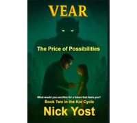 Vear - The Price of Possibilities: Book 2 0f the Kor Cycle