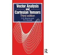 Vector Analysis and Cartesian Tensors, Third edition