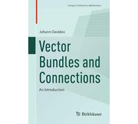 Vector Bundles and Connections: An Introduction (Compact Textbooks in Mathematics)