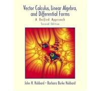 Vector Calculus, Linear Algebra, and Differential Forms: A Unified Approach