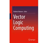 Vector Logic Computing