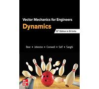 VECTOR MECHANICS FOR ENGINEERS: DYNAMICS, SI (Asia Higher Education Engineering/Computer Science Engineering Mechanics)