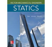 Vector Mechanics for Engineers: Statics (MECHANICAL ENGINEERING)