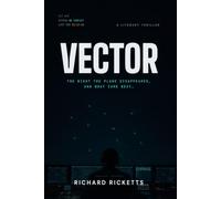 Vector: The night the plan disappeared, and what came next...
