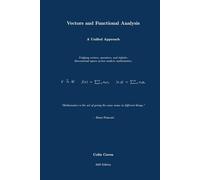 Vectors and Functional Analysis: A Unified Approach