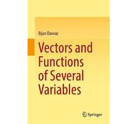 Vectors and Functions of Several Variables