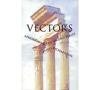 Vectors: Aphorisms & Ten-Second Essays