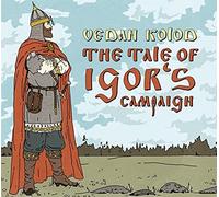 Vedan Kolod - The Tale Of Igor's Campaign