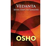Vedanta: Seven Steps to Samadhi