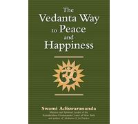 Vedanta Way To Peace And Happiness