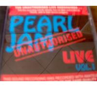 Vedder, Gossard, Ament - Pearl Jam Unauthorised Live Vol 1 (UK Import)
