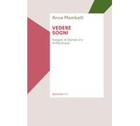Vedere sogni. Esegesi di Daniele 2 e 4 Old Greek