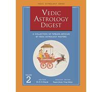 Vedic Astrology Digest Volume 2