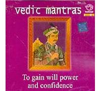 Vedic Mantras - To Gain Will Power and Confidence (Music CD)