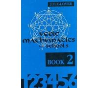 Vedic Mathematics for School: Bk.2