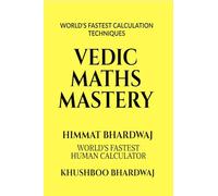 VEDIC MATHS MASTERY: Let's Become a Maths Companion